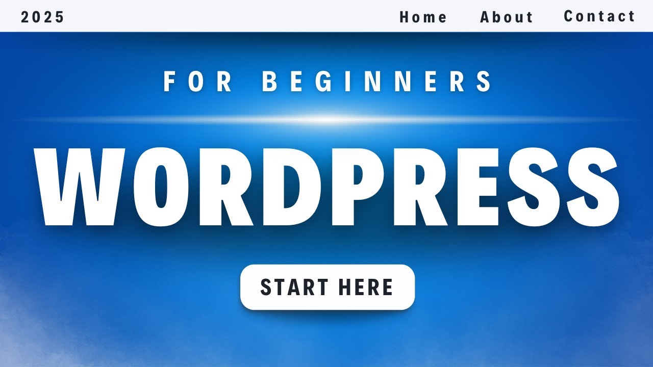 WordPress Tutorial for Beginners 2025 (Free Course)