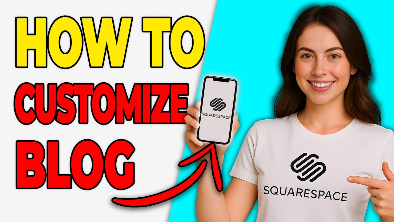 How To Customize Blog Layout In Squarespace (Design Tutorial 2025)