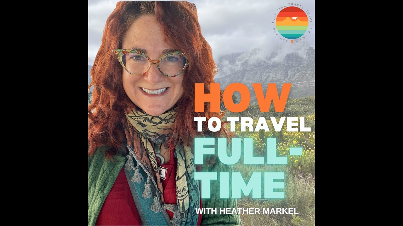 Ep. 29 - How to Start a Travel Blog in 2025: Beginner's Guide for Full-Time Travelers