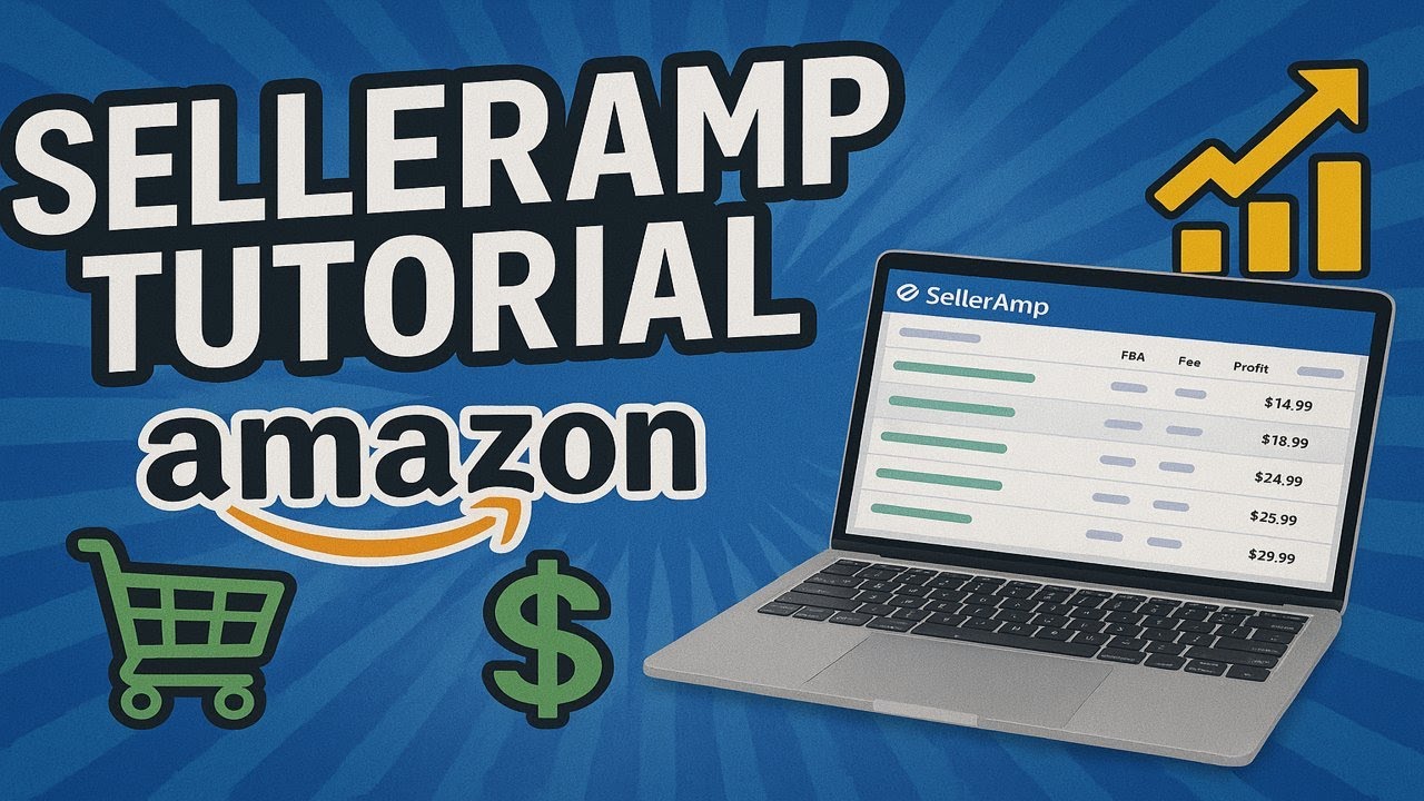 How to Use SellerAmp for Amazon FBA in 2025 | COMPLETE Tutorial