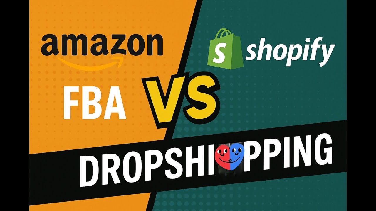 Amazon FBA vs Shopify Dropshipping : Which one is better For Dropshipping & Online Business in 2025