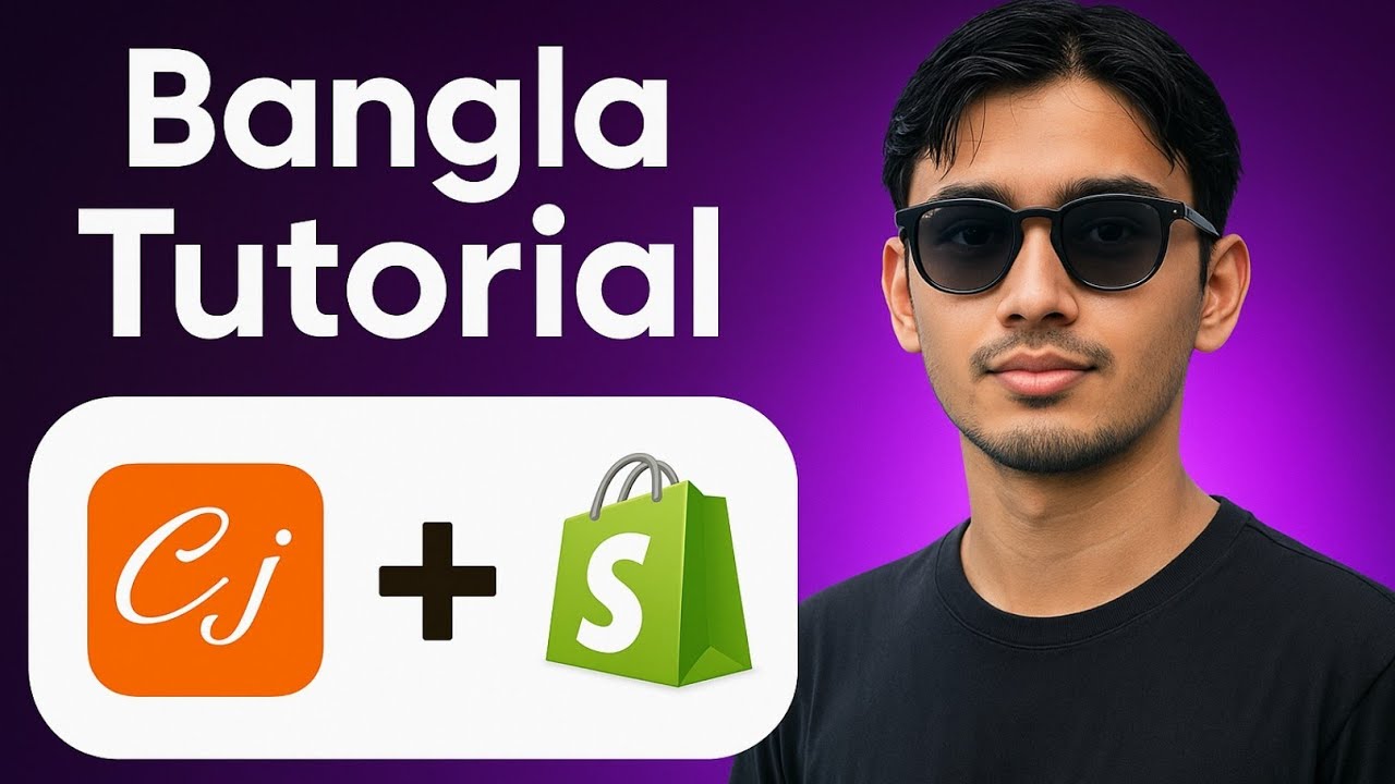 CJ Dropshipping Complete Tutorial Bangla 2025 | Shopify Dropshipping